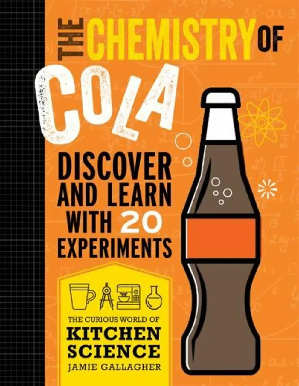Chemistry of Cola by Jamie Gallagher (2020, Trade Paperback)